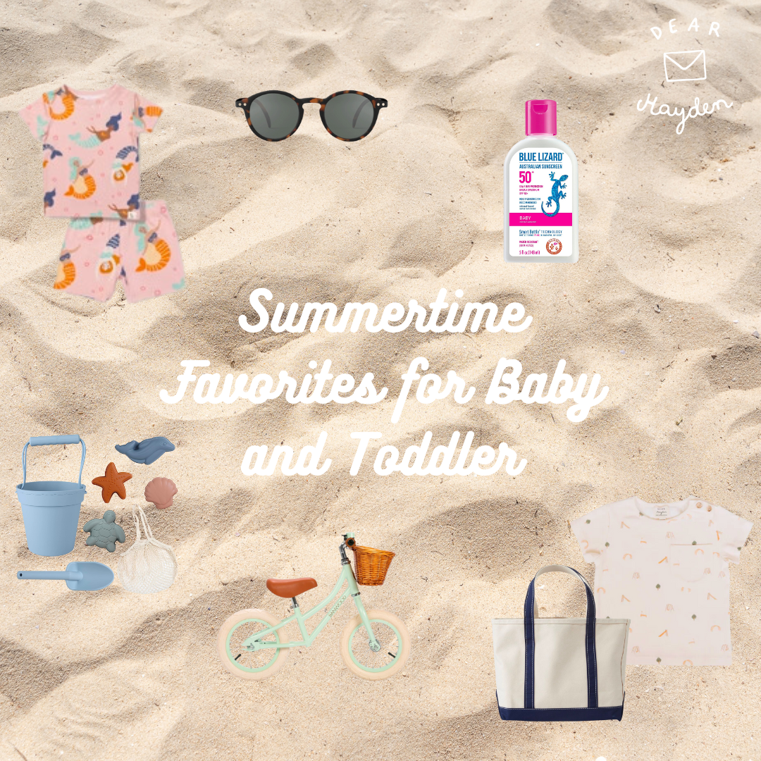 Baby and Toddler Summertime Favorites